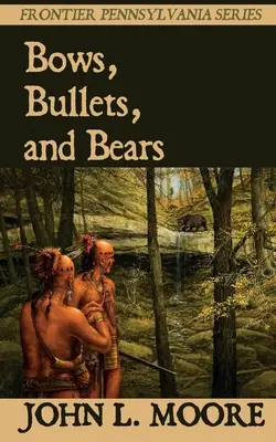 Luky, guľky a medvede - Bows, Bullets, and Bears