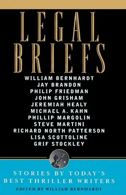 Právne stručné informácie: Krátke príbehy najlepších súčasných autorov trilerov - Legal Briefs: Short Stories by Today's Best Thriller Writers