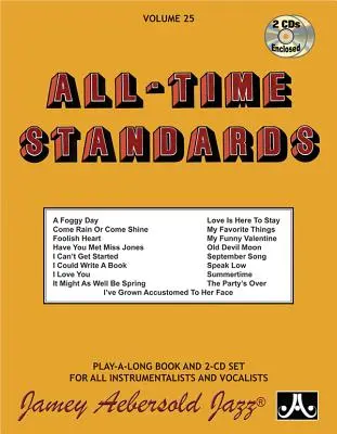 Jamey Aebersold Jazz -- All-Time Standards, Vol 25: Book & 2 CD - Jamey Aebersold Jazz -- All-Time Standards, Vol 25: Book & 2 CDs