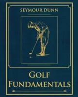 Základy golfu: Ortodoxia štýlu - Golf Fundamentals: Orthodoxy of Style