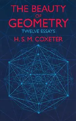 Krása geometrie: Dvanásť esejí - The Beauty of Geometry: Twelve Essays