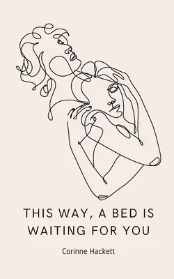 Touto cestou na vás čaká posteľ - this way, a bed is waiting for you