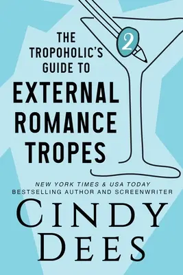 Sprievodca tropoholika po vonkajších románových tropoch - The Tropoholic's Guide to External Romance Tropes