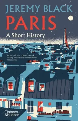 Paríž: Krátke dejiny - Paris: A Short History