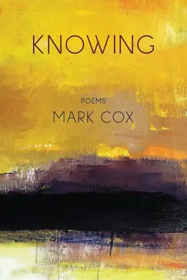 Poznanie: Básne - Knowing: Poems