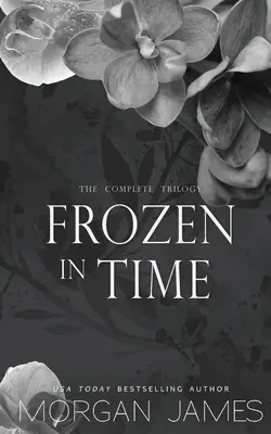 Zamrznutý v čase: Kompletná trilógia - Frozen in Time: The Complete Trilogy