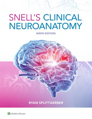 Snellova klinická neuroanatómia - Snell's Clinical Neuroanatomy