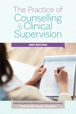 Prax poradenstva a klinickej supervízie - The Practice of Counselling and Clinical Supervision