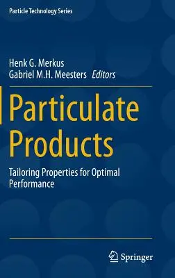 Produkty z pevných častíc: Prispôsobenie vlastností na dosiahnutie optimálneho výkonu - Particulate Products: Tailoring Properties for Optimal Performance