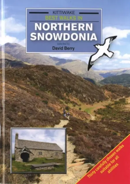 Najlepšie prechádzky v severnej Snowdonii - Best Walks in Northern Snowdonia