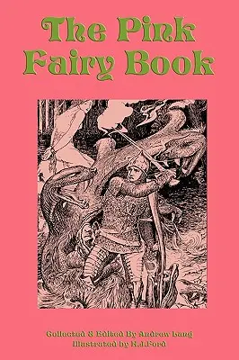 Ružová rozprávková kniha - The Pink Fairy Book
