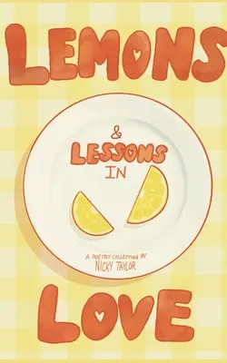 Citróny a lekcie lásky - Lemons & Lessons in Love