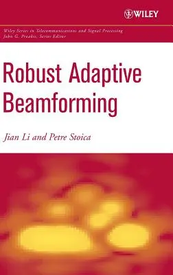 Robustné adaptívne formovanie zväzku - Robust Adaptive Beamforming