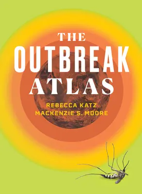 Atlas ohnísk nákazy - The Outbreak Atlas