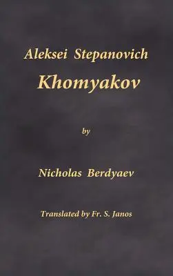 Alexej Stepanovič Chomjakov - Aleksei Stepanovich Khomyakov