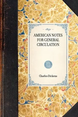 Americké poznámky pre všeobecný obeh - American Notes for General Circulation