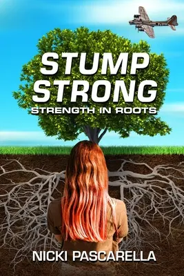 StumpStrong: Sila v koreňoch - StumpStrong: Strength In Roots