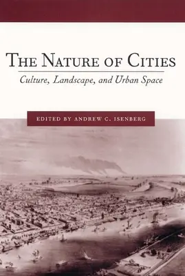 Príroda miest: Príroda: kultúra, krajina a mestský priestor - The Nature of Cities: Culture, Landscape, and Urban Space