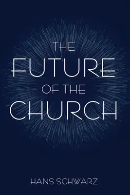 Budúcnosť cirkvi - The Future of the Church