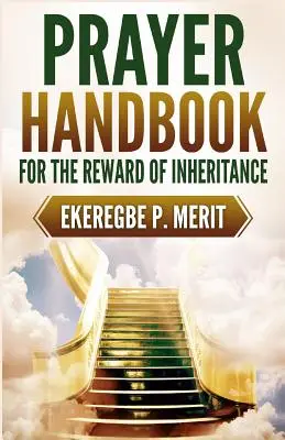 Modlitebná príručka pre odmenu za dedičstvo - Prayer Handbook for the Reward of Inheritance