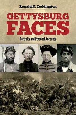 Gettysburgské tváre: Portréty a osobné výpovede - Gettysburg Faces: Portraits and Personal Accounts
