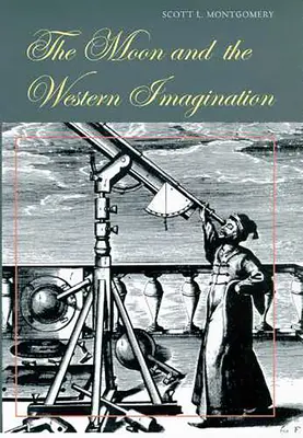 Mesiac a západná predstavivosť - The Moon and the Western Imagination