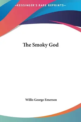 Dymiaci boh - The Smoky God