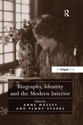 Životopis, identita a moderný interiér - Biography, Identity and the Modern Interior