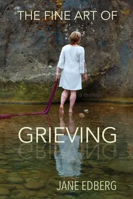 Jemné umenie smútku - The Fine Art of Grieving