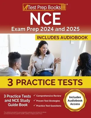 Príprava na skúšky NCE 2024 a 2025: 3 cvičné testy a študijná príručka NCE [vrátane prístupu k audioknihe] - NCE Exam Prep 2024 and 2025: 3 Practice Tests and NCE Study Guide Book [Includes Audiobook Access]