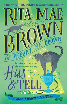 Syčanie a rozprávanie: Záhada pani Murphyovej - Hiss & Tell: A Mrs. Murphy Mystery