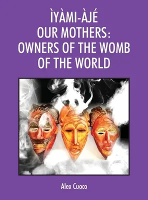 ymi-j Naše matky: Majiteľky lona sveta - ymi-j Our Mothers: Owners of the Womb of the World