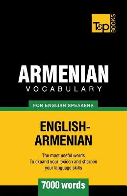 Arménsky slovník pre anglicky hovoriacich - 7000 slov - Armenian vocabulary for English speakers - 7000 words