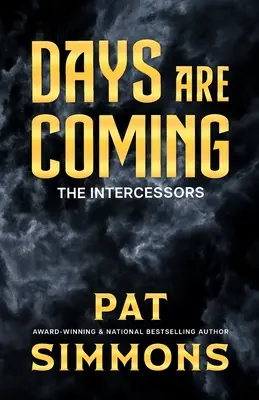 Dni sa blížia - Days Are Coming