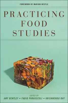 Praktické štúdie o potravinách - Practicing Food Studies