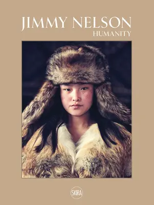 Jimmy Nelson: Humanita - Jimmy Nelson: Humanity