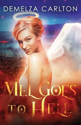 Mel ide do pekla - Mel Goes to Hell