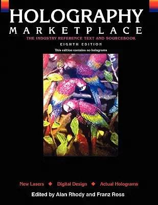 Holografia MarketPlace - 8. vydanie textu - Holography MarketPlace - 8th text edition