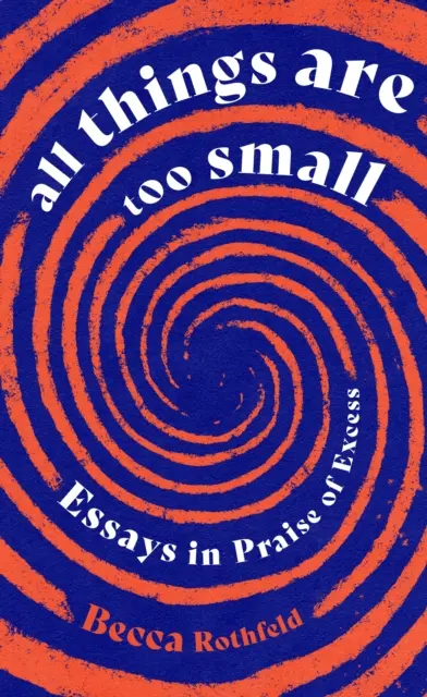 Všetky veci sú príliš malé - All Things Are Too Small