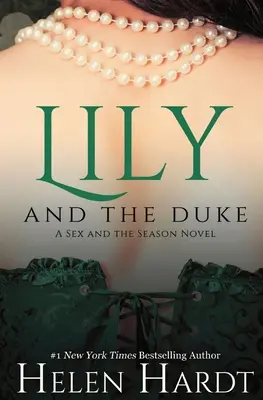 Lily a vojvoda: Sex a prvá sezóna - Lily and the Duke: Sex and the Season One