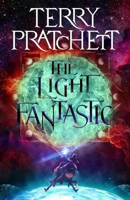 Svetlo fantastické: A Discworld Novel: A Discworld Novel: A Discworld Novel - The Light Fantastic: A Discworld Novel