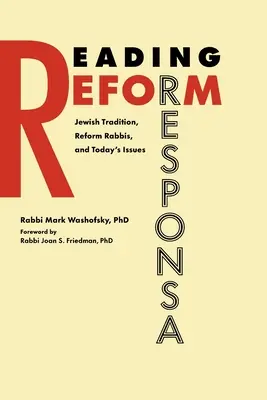 Čítanie reformných replík: Židovská tradícia, reformní rabíni a dnešné problémy - Reading Reform Responsa: Jewish Tradition, Reform Rabbis, and Today's Issues