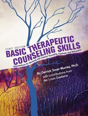 Základné terapeutické poradenské zručnosti - Basic Therapeutic Counseling Skills