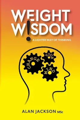 Hmotná múdrosť ľahší spôsob myslenia - Weight Wisdom a lighter way of thinking