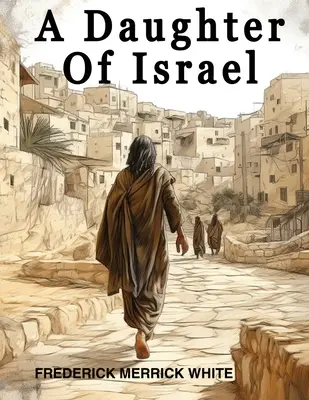 Dcéra Izraela - A Daughter Of Israel