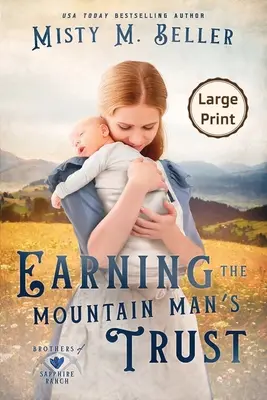 Získanie dôvery horala - Earning the Mountain Man's Trust