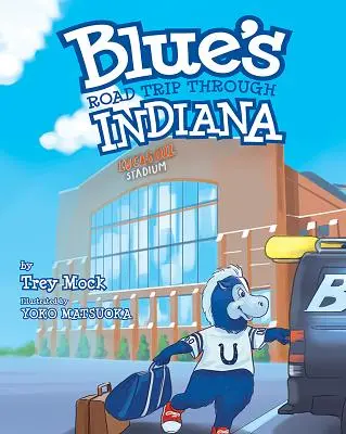 Modrý výlet po Indiane - Blue's Road Trip Through Indiana