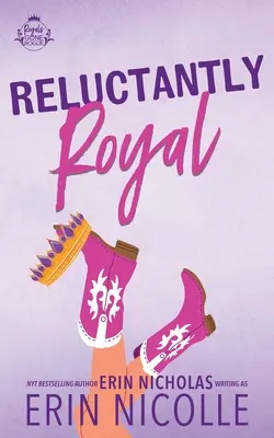 Neochotne kráľovský - Reluctantly Royal
