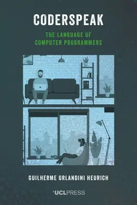 Coderspeak: Jazyk programátorov - Coderspeak: The language of computer programmers
