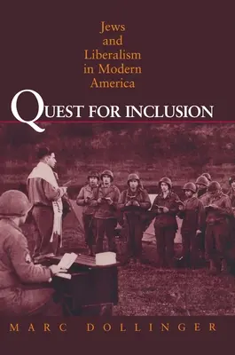 Hľadanie inklúzie: Židia a liberalizmus v modernej Amerike - Quest for Inclusion: Jews and Liberalism in Modern America
